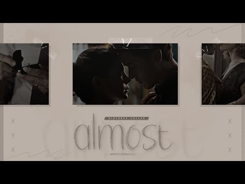 Multicouples | Almost (Birthday Collab)
