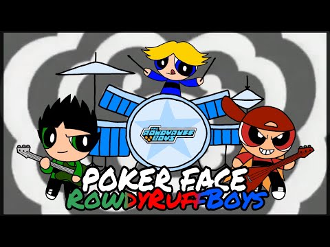 ♠️ Poker Face || The RowdyRuff Boys || Brick Sings | Cover || Official Music Video | Animation || ♠️