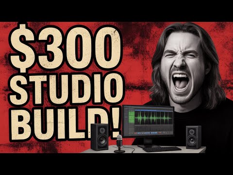 DIY Home Recording Studio on a Budget – Rock Ready for $300 (HSR #9)