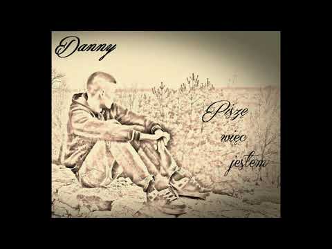 04. Danny ft. Gruby - Z tej samej gliny "Piszę, więc jestem"