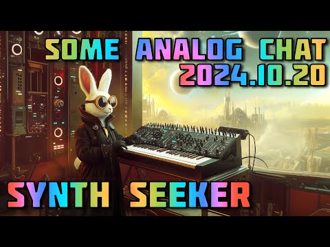 Sunday Synth Shenanigans | The Analog Talking Episode | Episode #35