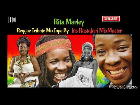 Rita Marley Reggae Tribute MixTape By Ins Rastafari MixMaster (August 2021)