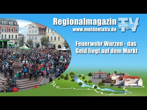 Feuerwehr Wurzen – das Geld liegt auf dem Markt