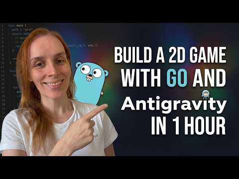 Build a 2D game with Go and Antigravity in 1 hour