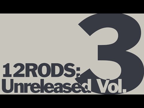 12RODS: Unreleased Vol. 3 | Full Set