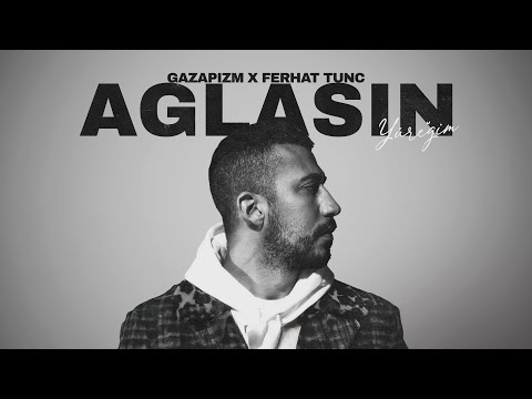Ağlasın Yüreğim - Gazapizm x Ferhat Tunç | Prod. Jiyan Beats