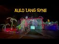 Auld Lang Syne New Years Show 2021