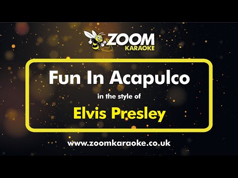 Elvis Presley - Fun In Acapulco - Karaoke Version from Zoom Karaoke