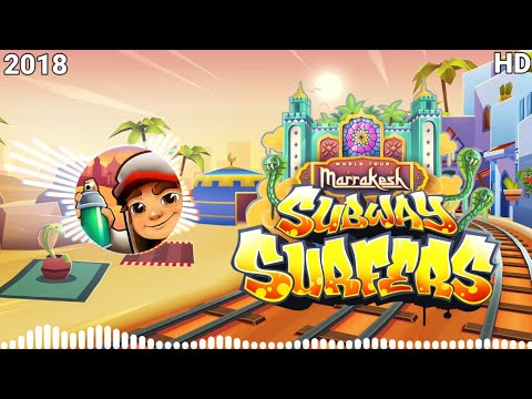Subway Surfers Marrakesh 2018 Soundtrack Original [OFFICIAL]