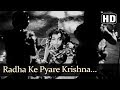 Radha Ke Pyare Krishna Kanhaii HD Amar Song Dilip Kumar Madhubala Nimmi