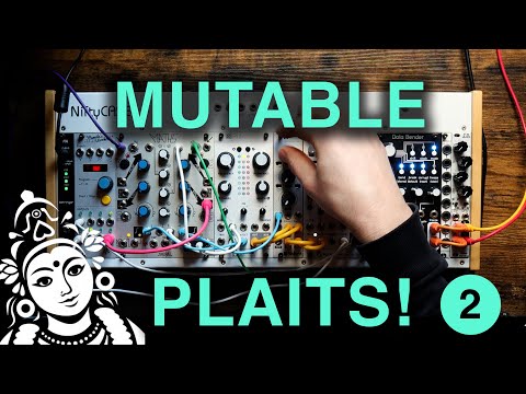 A deep dive into Mutable Instruments Plaits - PART 2!