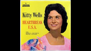 Kitty Wells - Open Up Your Heart [And Let The Sunshine In] - [1961].