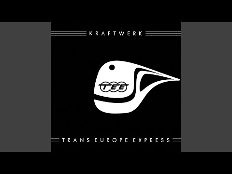 Trans-Europe Express (2009 Remaster)