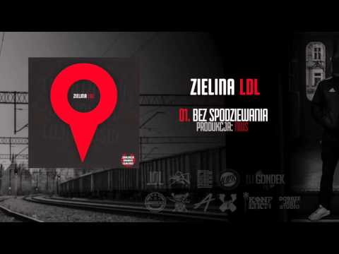 01. Zielina LDL - Bez spodziewania (Prod. Nws)