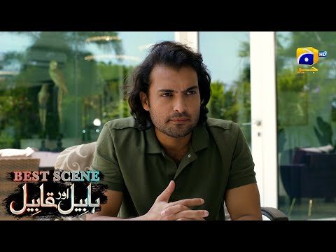Habil Aur Qabil Episode 28 | Best Scene 02 | Asad Siddiqui - Nawal Saeed | Har Pal Geo