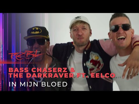 Bass Chaserz & The Darkraver ft. Eelco - In Mijn Bloed
