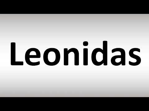 How to Pronounce Leonidas