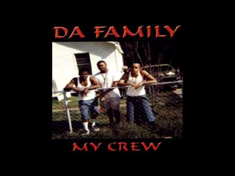 Da Family: My Crew