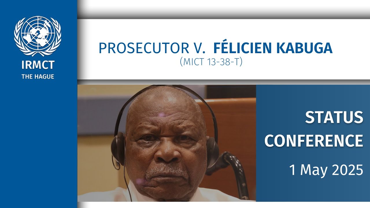 Félicien Kabuga (MICT-13-38), Status Conference, 1 May 2025