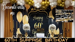 Black, Gold & White 60th Birthday Party | Decorate with me | Timelapse
