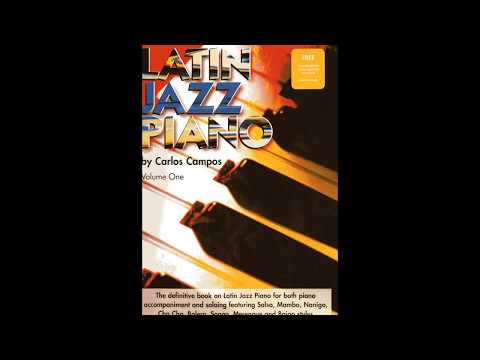 Latin Jazz Piano V.1 music instructional book authored by Carlos Campos