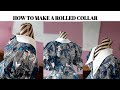 ROLLED COLLAR How To Make A Simple DIY Rolled Collar On A Blouse Top 2020