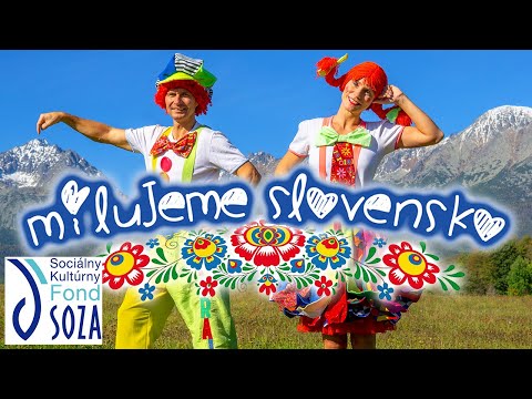 Tárajko a Popletajka - Milujeme SLOVENSKO (Oficiálny videoklip)