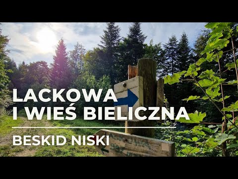 Lackowa - "Ściana Płaczu" i opuszczona wieś Bieliczna - Korona Gór Polski