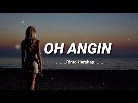 Oh Angin | Rinto Harahap | official lirik 🎵