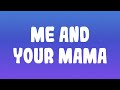 Childish Gambino Me And Your Mama