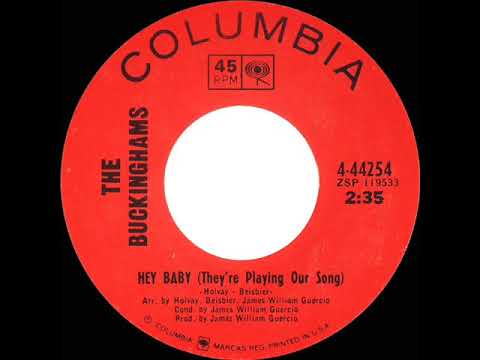 1967 HITS ARCHIVE: Hey Baby (They’re Playing Our Song) - Buckinghams (mono 45)