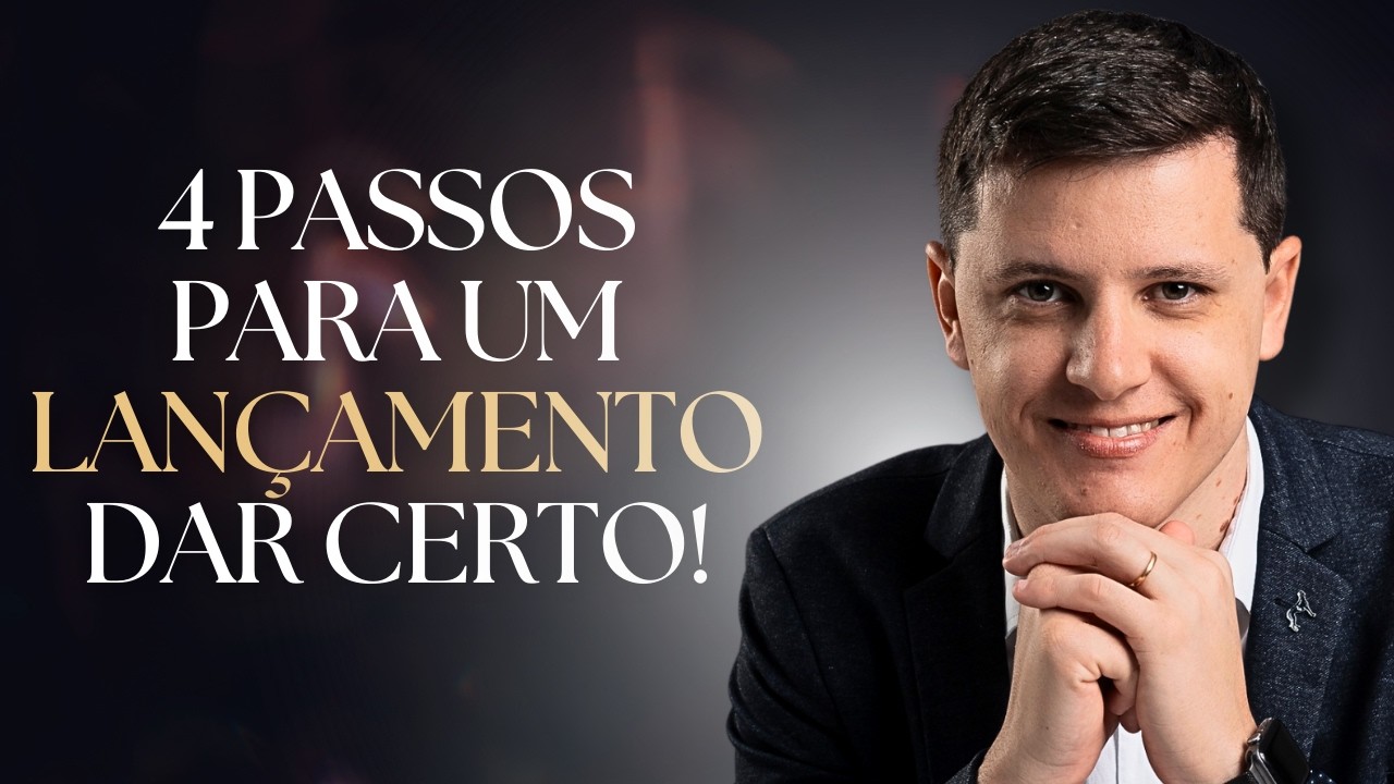 Minhas 4 etapas para faturar MÚLTIPLOS SETE DÍGITOS com Lançamentos