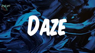 Daze Music Video