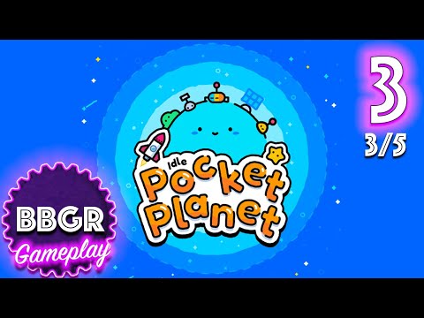 Idle Pocket Planet - Review 3/5, Game Play Walkthrough No Commentary 3 - YouTube