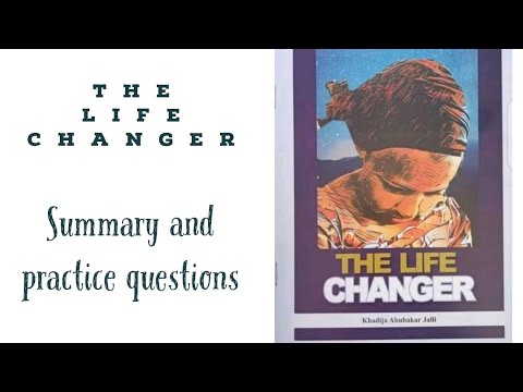 Jamb 2025 The Life Changer Novel Summary & Likely Questions.