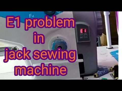 E1 problem in Jack sewing machine