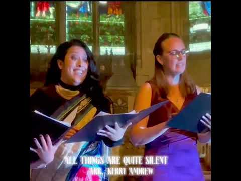 All Things Are Quite Silent - Arr. Kerry Andrew