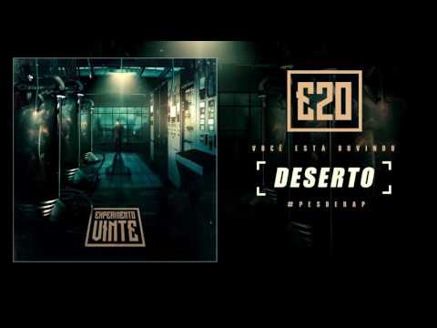 Experimento Vinte [E20] - Deserto (Official Audio)