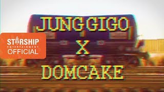 [MV] 정기고(JUNGGIGO) X 돔케이크(DOMCAKE) - FANTASY (Short.ver)