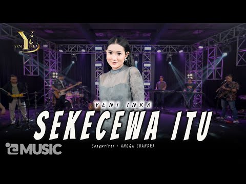 Yeni Inka - Sekecewa Itu (Official Music Yi Production)