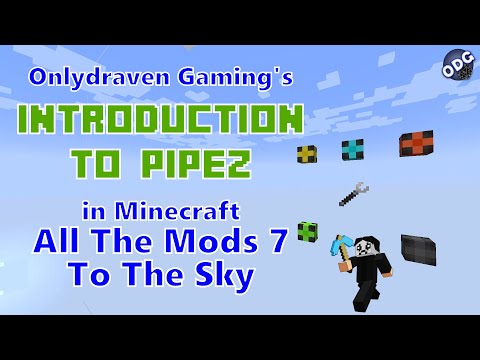 Minecraft - All The Mods 7 To The Sky - Introduction to the Pipez Mod