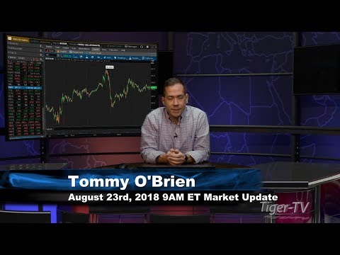 August 23rd 9AM ET Market Update with Tommy O'Brien on TFNN