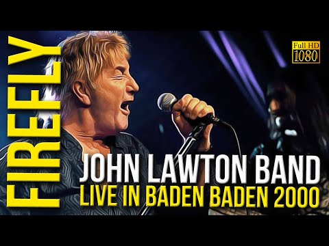 John Lawton Band - Firefly (Live in Baden Baden 2000) - [Remastered to FullHD]