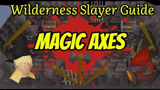 In Depth Magic Axes Wilderness Slayer Guide