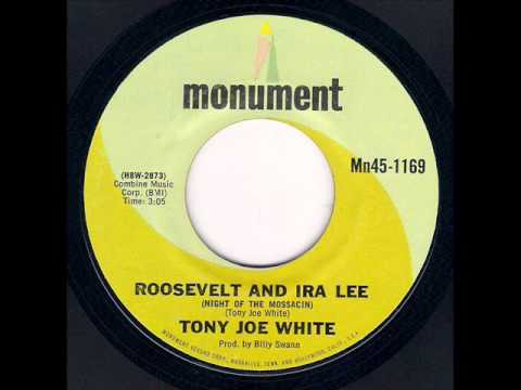 Tony Joe White - Roosevelt And Ira Lee (1969)