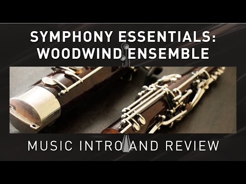 SYMPHONY ESSENTIALS - Woodwind Ensemble Review
