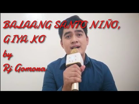 "Balaang Santo Nino, Giya ko" cover song by Jose Gomora Jr.