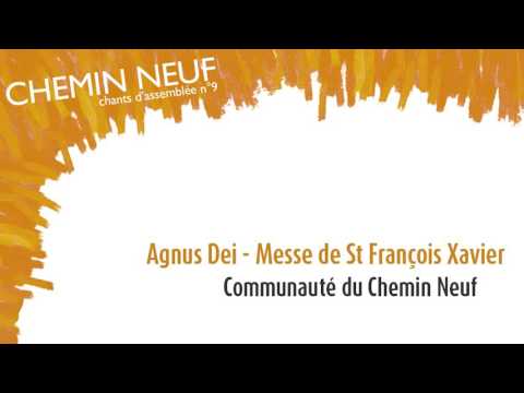 Messe de St François Xavier - Agnus Dei