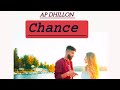 Chance AP Dhillon •Gurinder Gill •Shinda Kahlon