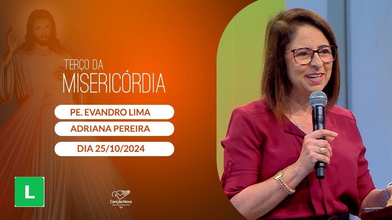 Terço da Misericórdia - 25/10/2024